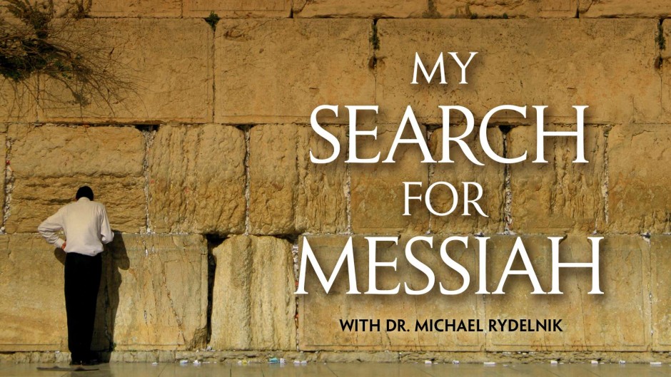 My Search for Messiah, Part II My Search for Messiah, Part II