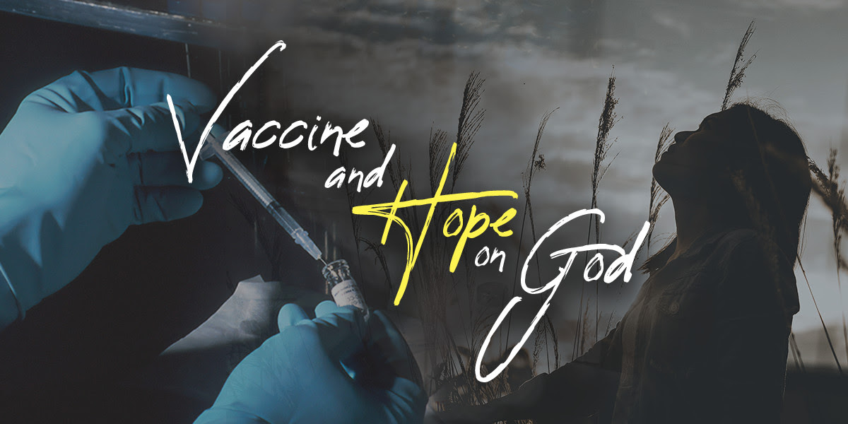 Waiting for a Vaccine...and in Hope for God Our Daily Bread Ministries