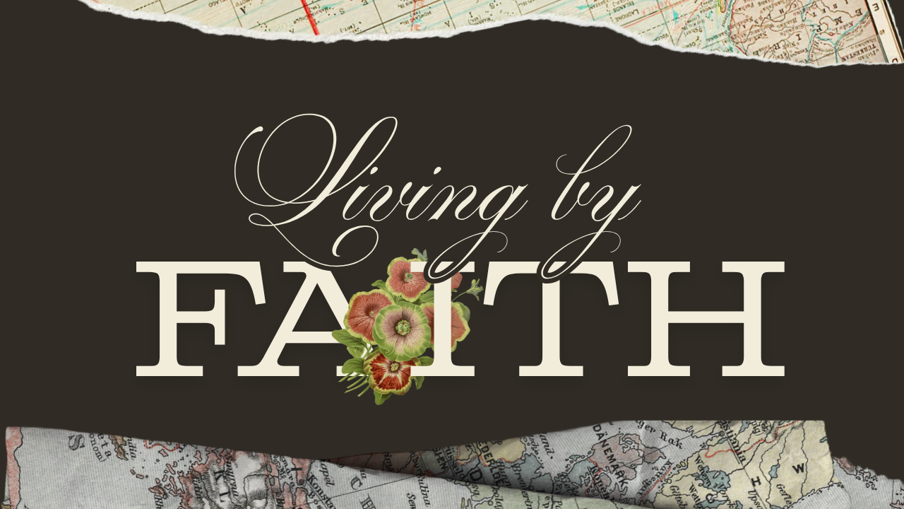 Living by Faith - Reading Plan