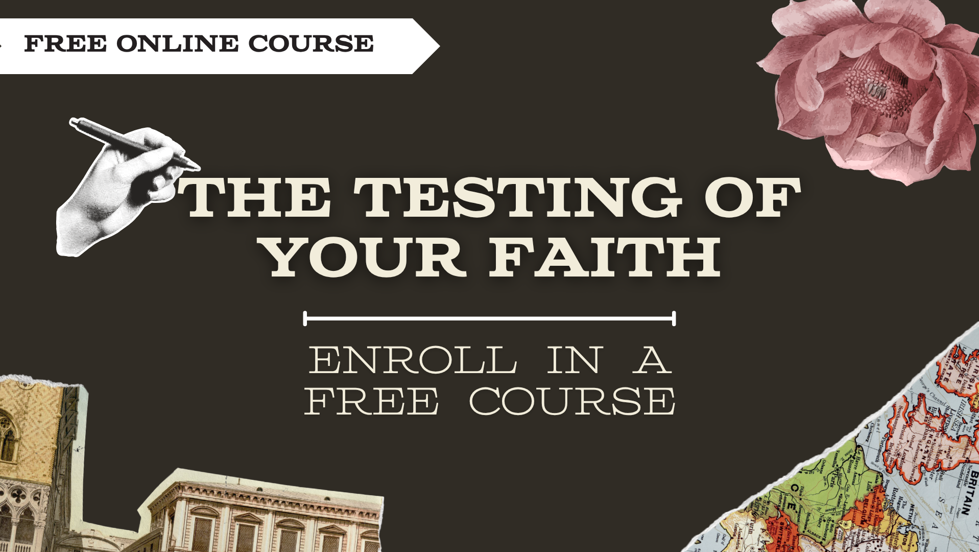 Enroll in Course - Testing of Your Faith